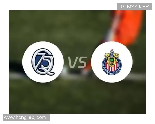 克雷塔罗与瓜达拉哈拉激战正酣谁能在这场对决中笑到最后